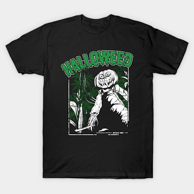 Halloween or Halloweed ? T-Shirt by NINE69